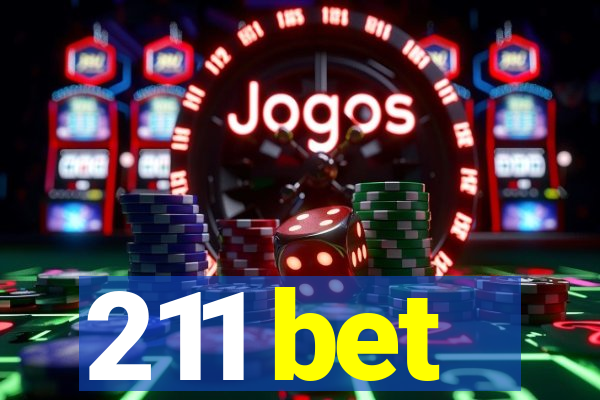 211 bet